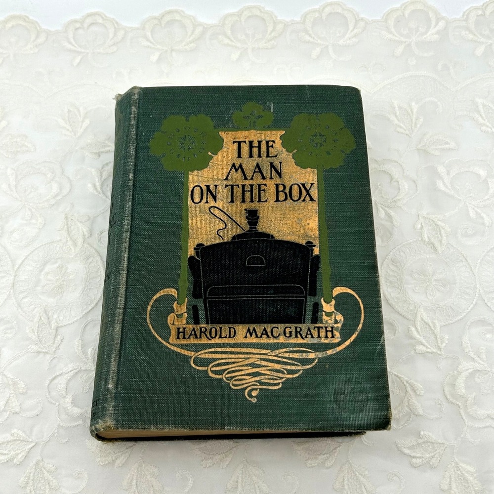 Antique 1904 Novel Art Nouveau Hardcover Margaret Neilson The Man On the Box